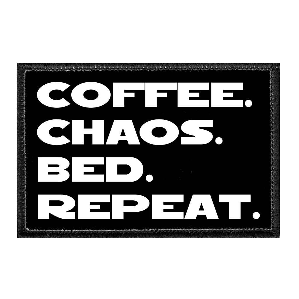 Coffee. Chaos. Bed. Repeat. - Removable Patch - Pull Patch - Removable Patches For Authentic Flexfit and Snapback Hats