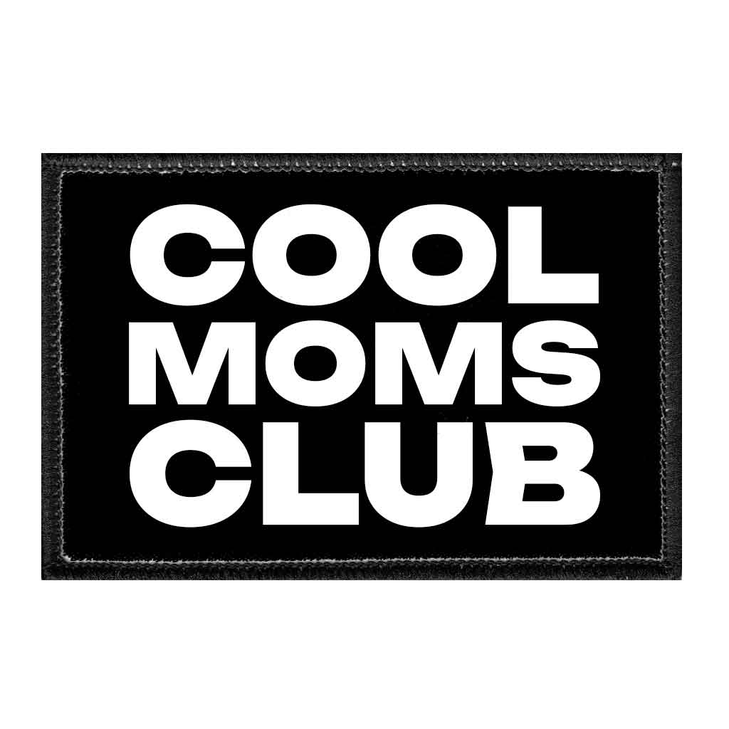 Cool Moms Club - Removable Patch - Pull Patch - Removable Patches That Stick To Your Gear