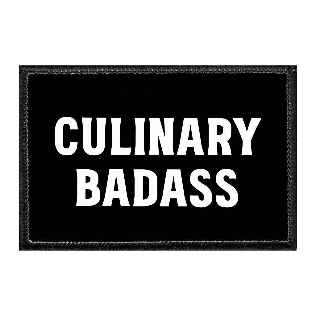 Culinary Badass - Removable Patch - Pull Patch - Removable Patches That Stick To Your Gear