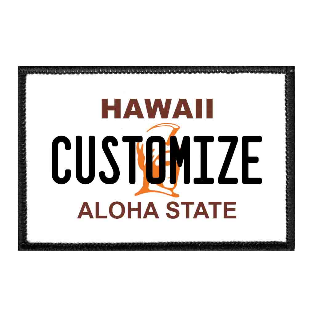 Customizable - Hawaii License Plate - Removable Patch - Pull Patch - Removable Patches That Stick To Your Gear