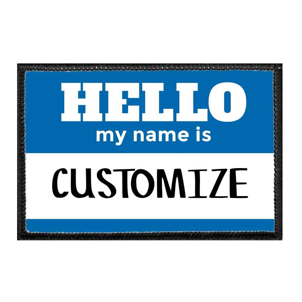 Customizable - Hello My Name Is - Blue - Removable Patch - Pull Patch - Removable Patches For Authentic Flexfit and Snapback Hats