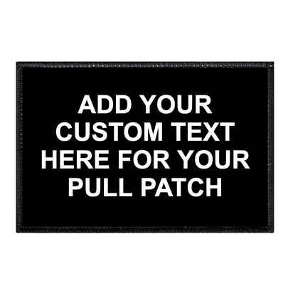Customizable - Up To 4 Lines Of Text - Black - Removable Patch - Pull Patch - Removable Patches That Stick To Your Gear