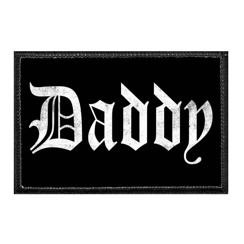 Daddy - Old English - Removable Patch - Pull Patch - Removable Patches That Stick To Your Gear