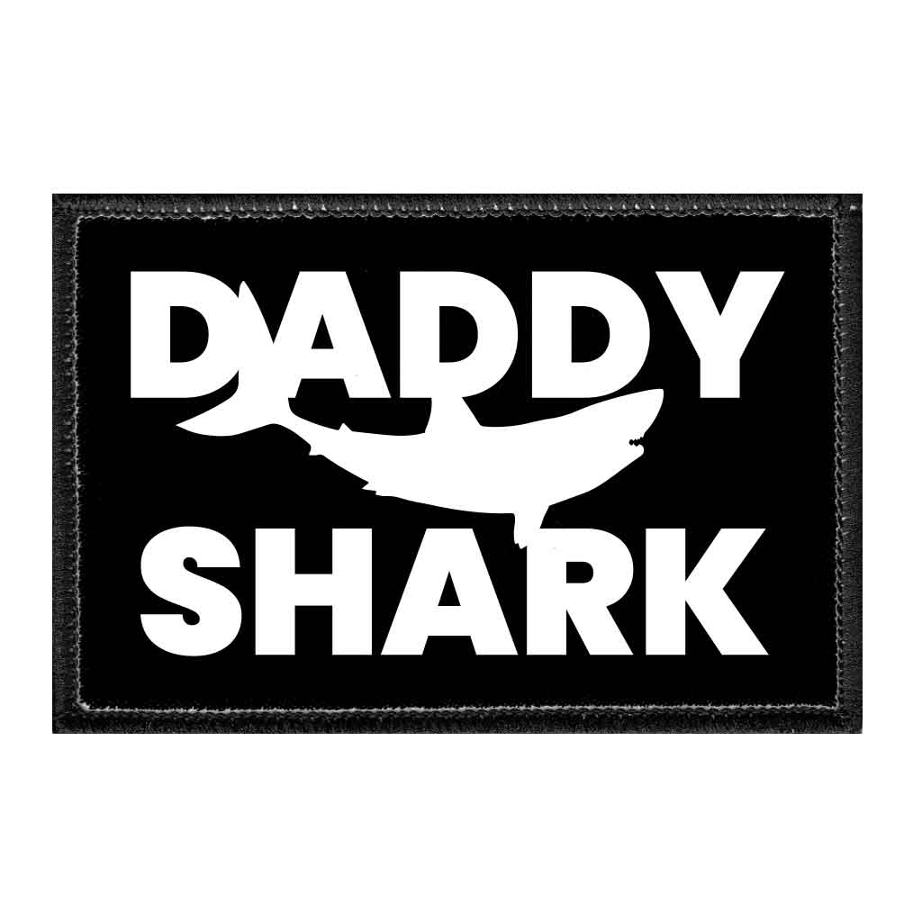 Daddy Shark - Removable Patch - Pull Patch - Removable Patches That Stick To Your Gear