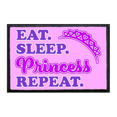 Eat. Sleep. Princess Repeat. - Removable Patch - Pull Patch - Removable Patches For Authentic Flexfit and Snapback Hats