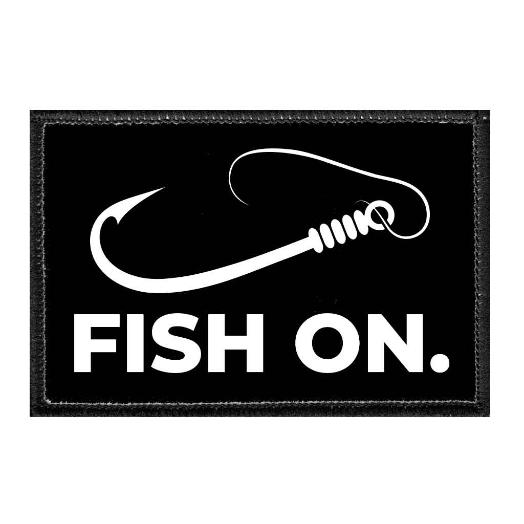 Fish On. - Removable Patch - Pull Patch - Removable Patches For Authentic Flexfit and Snapback Hats