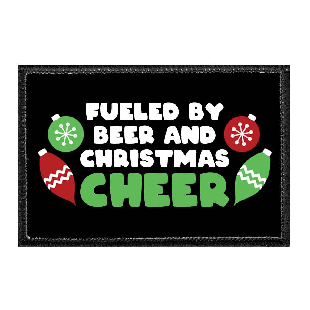 Fueled By Beer And Christmas Cheer - Removable Patch - Pull Patch - Removable Patches That Stick To Your Gear