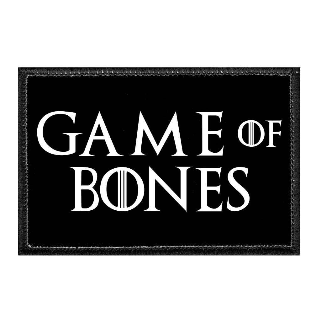 Game Of Bones - Removable Patch - Pull Patch - Removable Patches That Stick To Your Gear