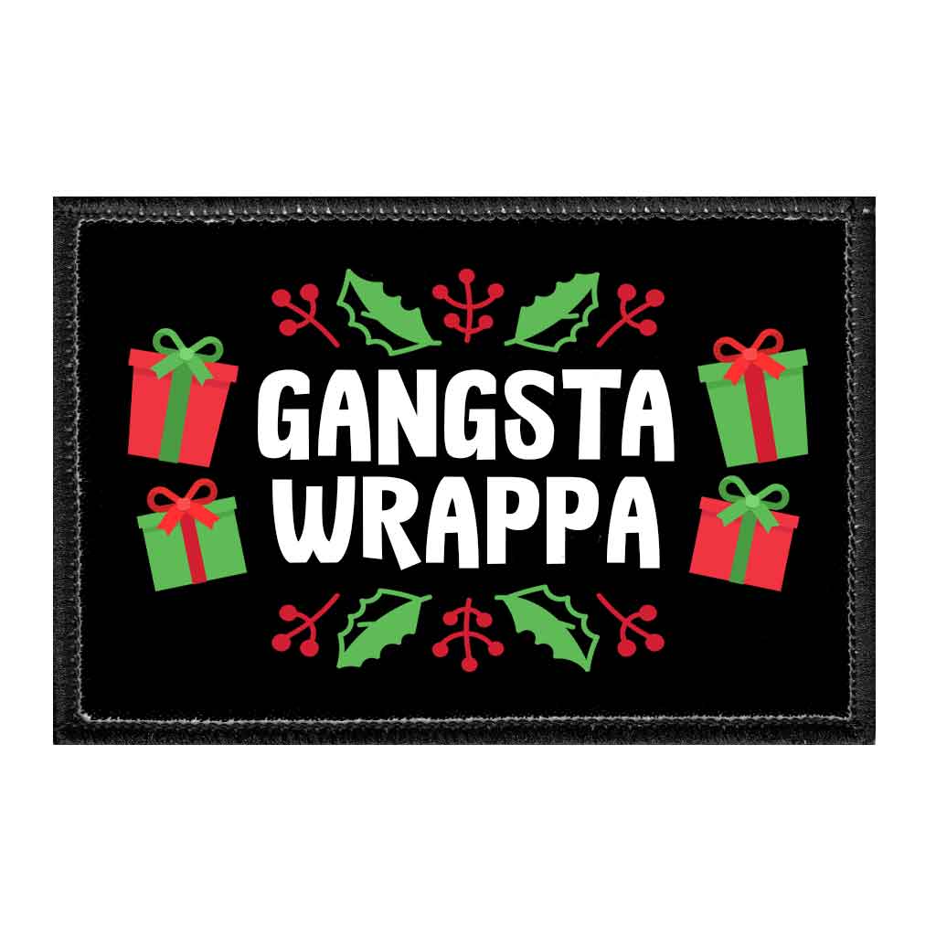 Gangsta Wrappa - Removable Patch - Pull Patch - Removable Patches That Stick To Your Gear