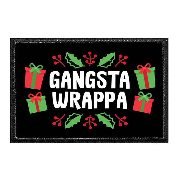 Gangsta Wrappa - Removable Patch - Pull Patch - Removable Patches That Stick To Your Gear
