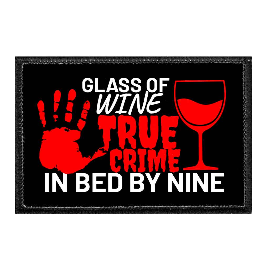 Glass Of Wine. True Crime. In Bed By Nine. - Removable Patch - Pull Patch - Removable Patches For Authentic Flexfit and Snapback Hats
