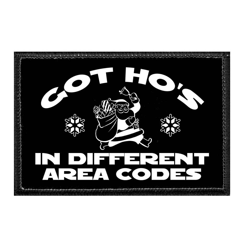 Got Ho's In Different Area Codes - Removable Patch - Pull Patch - Removable Patches For Authentic Flexfit and Snapback Hats