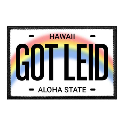 Got Leid - Hawaii License Plate - Removable Patch - Pull Patch - Removable Patches For Authentic Flexfit and Snapback Hats