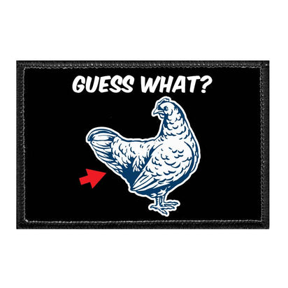 Guess What. Chicken Butt! - Removable Patch - Pull Patch - Removable Patches For Authentic Flexfit and Snapback Hats