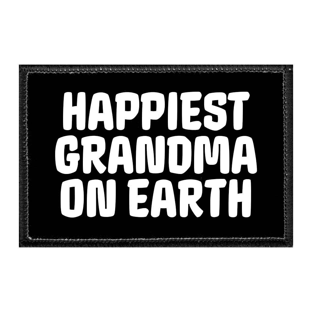Happiest Grandma On Earth - Removable Patch - Pull Patch - Removable Patches That Stick To Your Gear