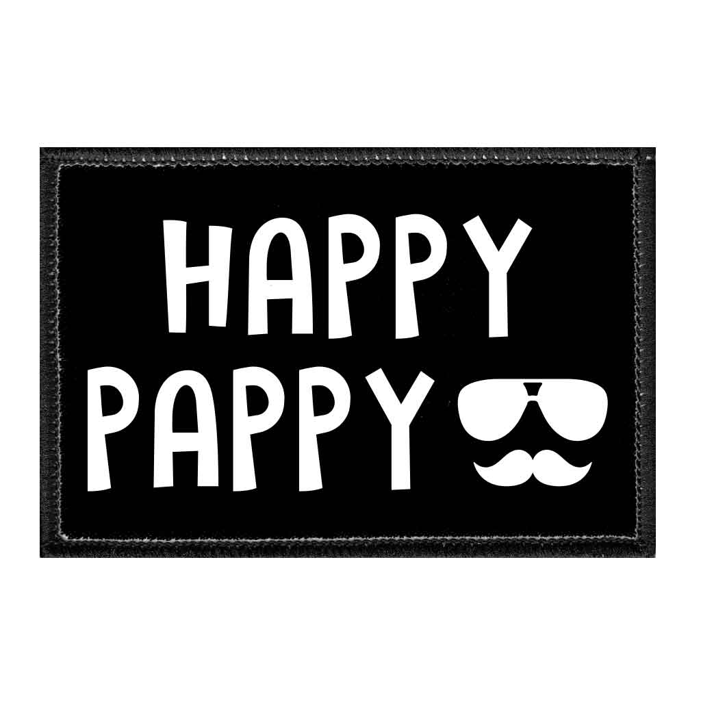 Happy Pappy - Removable Patch - Pull Patch - Removable Patches That Stick To Your Gear