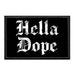 Hella Dope - Removable Patch - Pull Patch - Removable Patches For Authentic Flexfit and Snapback Hats