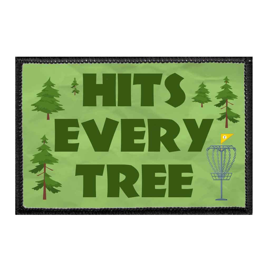 Hits Every Tree - Disc Golf - Removable Patch - Pull Patch - Removable Patches For Authentic Flexfit and Snapback Hats