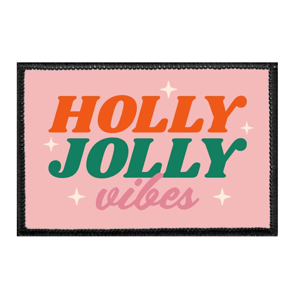 Holly Jolly Vibes Retro - Removable Patch - Pull Patch - Removable Patches That Stick To Your Gear