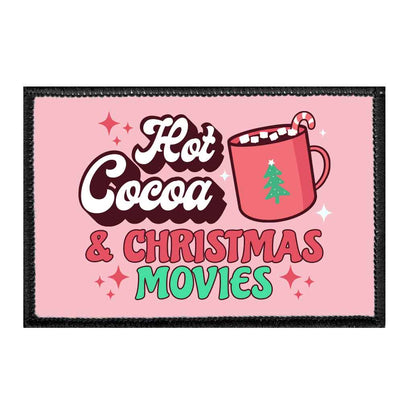 Hot Cocoa & Christmas Movies - Removable Patch - Pull Patch - Removable Patches That Stick To Your Gear