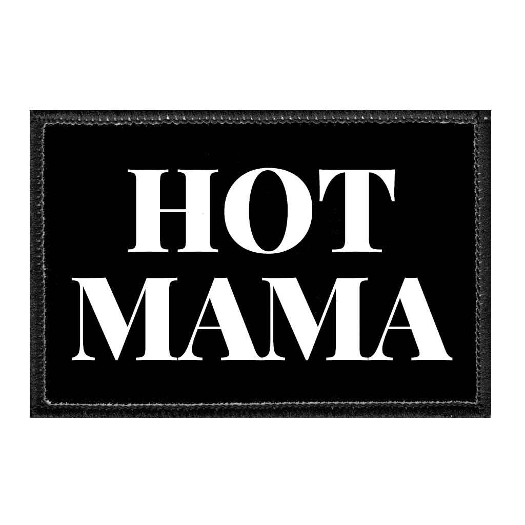 Hot Mama - Removable Patch - Pull Patch - Removable Patches For Authentic Flexfit and Snapback Hats