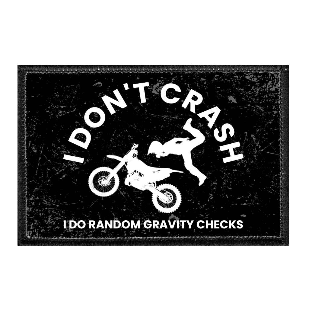 I Don't Crash I Do Random Gravity Checks - Removable Patch - Pull Patch - Removable Patches For Authentic Flexfit and Snapback Hats