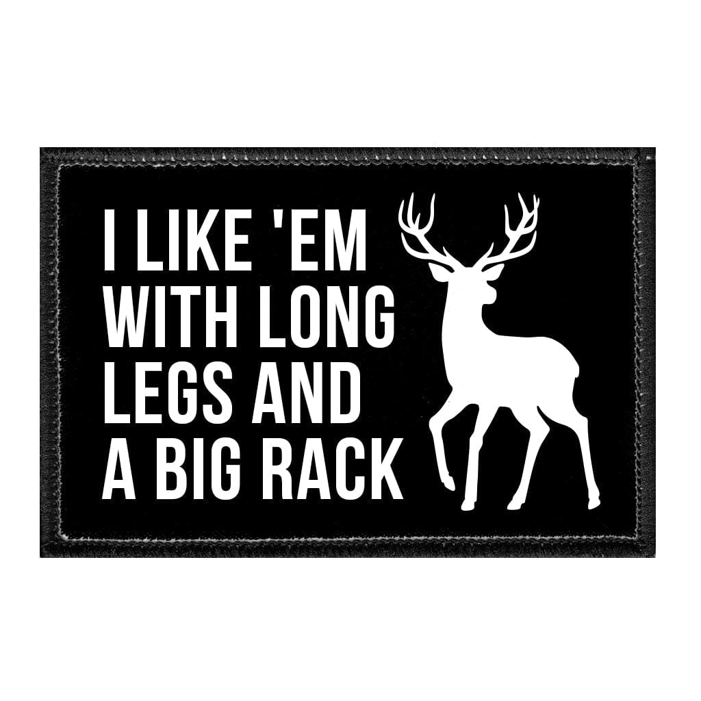 I Like'em With Long Legs And A Big Rack - Removable Patch - Pull Patch - Removable Patches For Authentic Flexfit and Snapback Hats