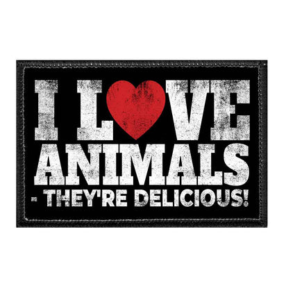 I Love Animals - They're Delicious - Removable Patch - Pull Patch - Removable Patches For Authentic Flexfit and Snapback Hats