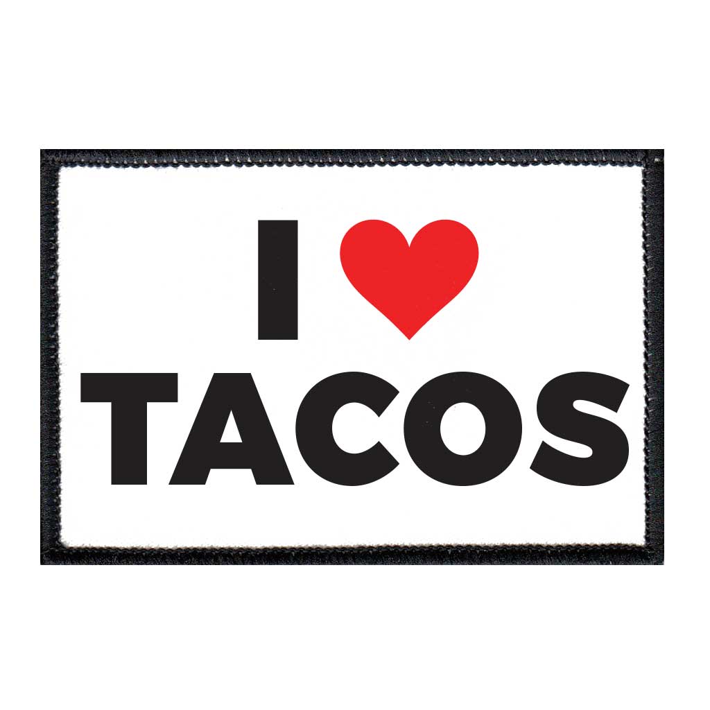 I Love Tacos - Patch - Pull Patch - Removable Patches For Authentic Flexfit and Snapback Hats