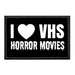 I Love VHS Horror Movies - Removable Patch - Pull Patch - Removable Patches For Authentic Flexfit and Snapback Hats