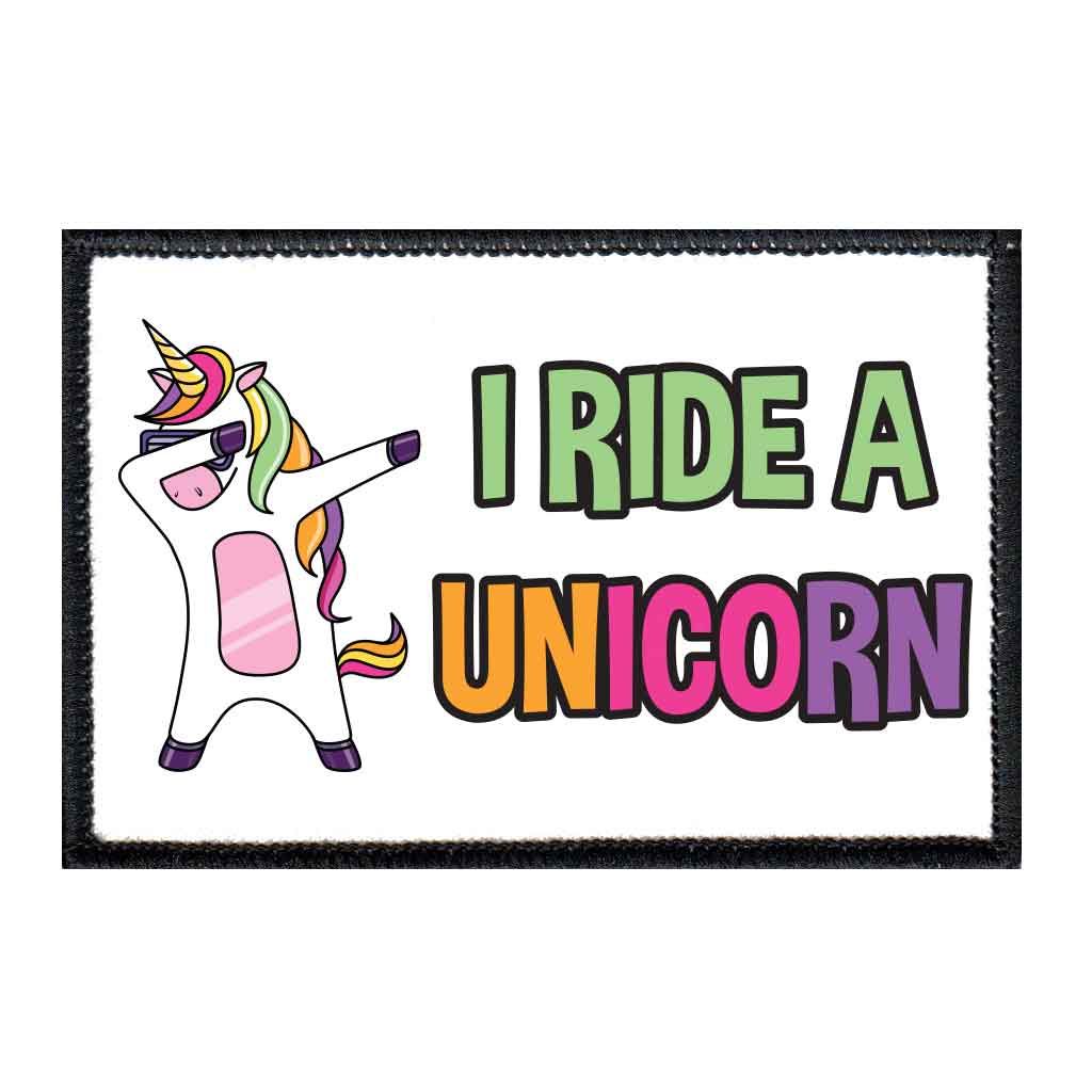 I Ride A Unicorn - Patch - Pull Patch - Removable Patches For Authentic Flexfit and Snapback Hats