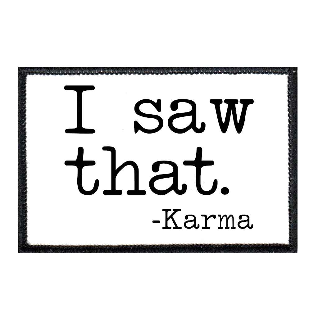Funny Karma Patch - Custom Embroidered Iron On or Velcro Backing