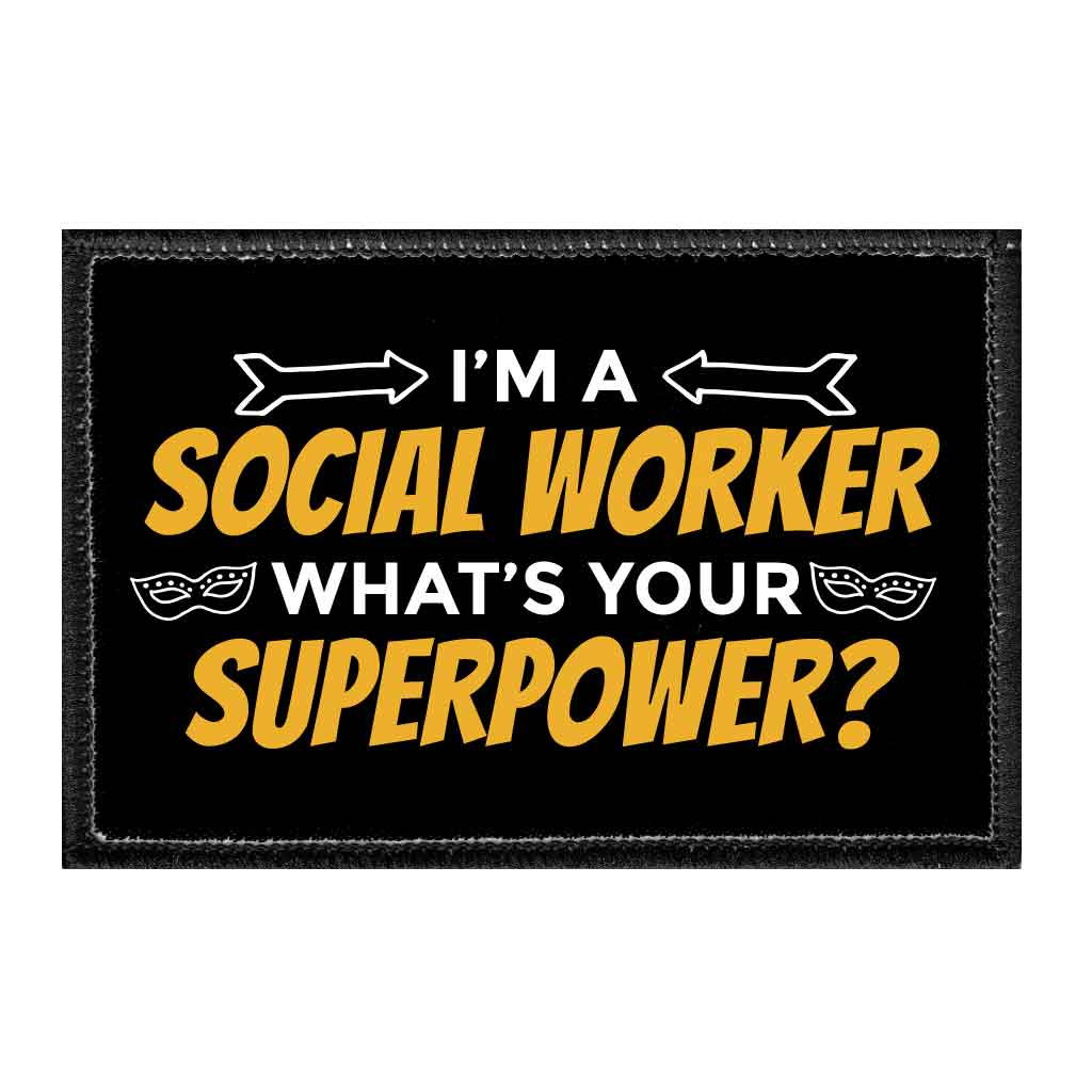 I'm A Social Worker What's Your Super Power - Orange - Removable Patch - Pull Patch - Removable Patches For Authentic Flexfit and Snapback Hats