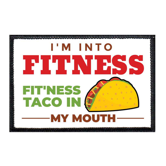 I'm Into Fitness - Fit'Ness Taco In My Mouth - Color - Removable Patch - Pull Patch - Removable Patches For Authentic Flexfit and Snapback Hats