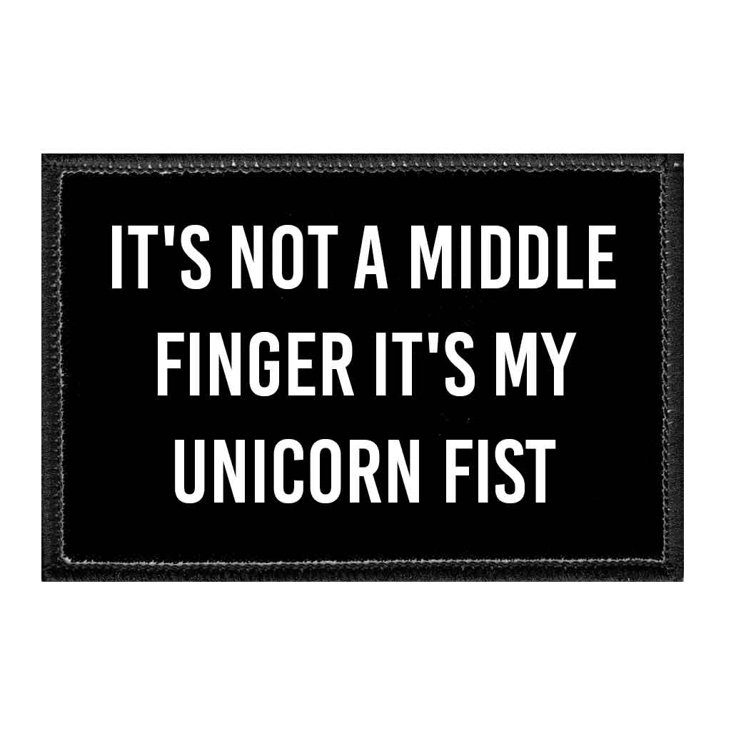 It's Not A Middle Finger It's My Unicorn Fist - Removable Patch - Pull Patch - Removable Patches For Authentic Flexfit and Snapback Hats