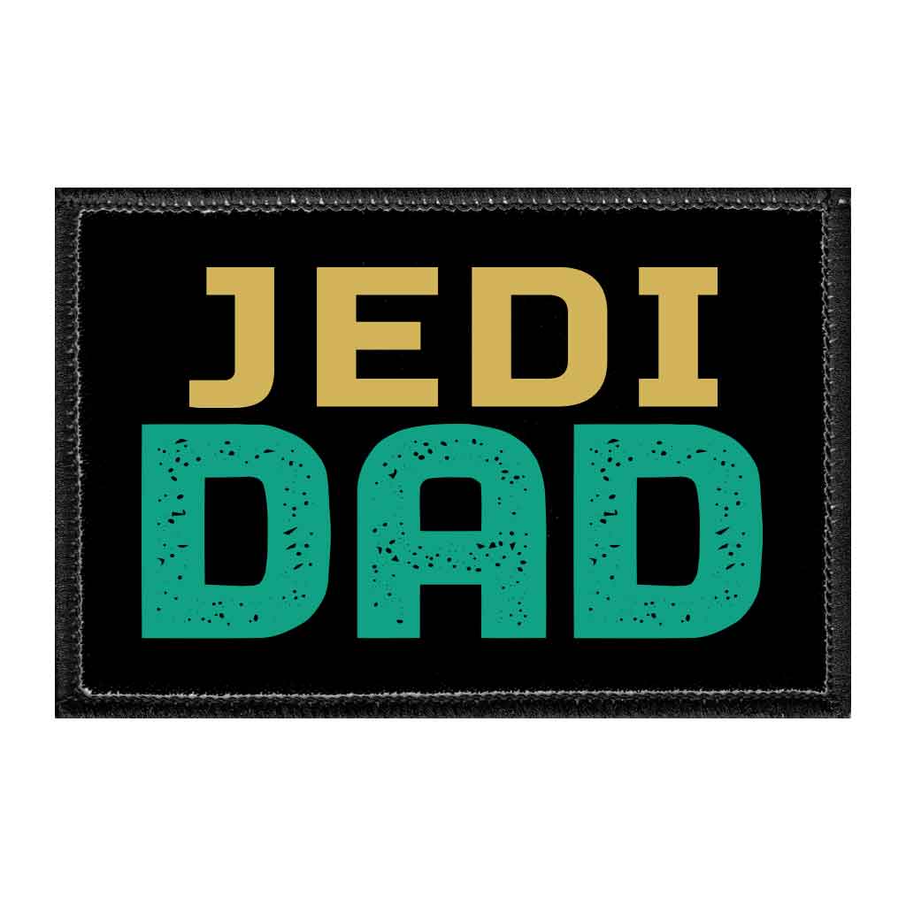 Jedi Dad - Removable Patch - Pull Patch - Removable Patches That Stick To Your Gear