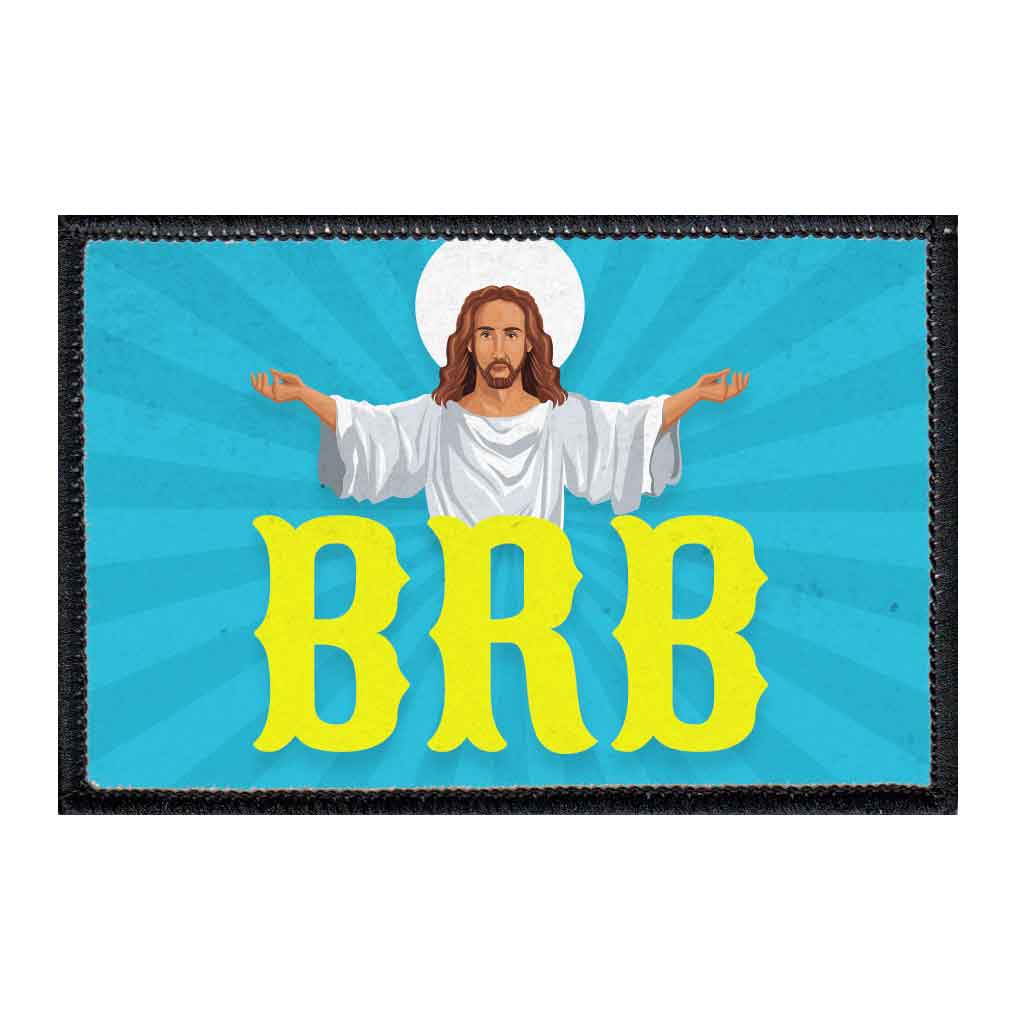Jesus - BRB - Patch - Pull Patch - Removable Patches For Authentic Flexfit and Snapback Hats