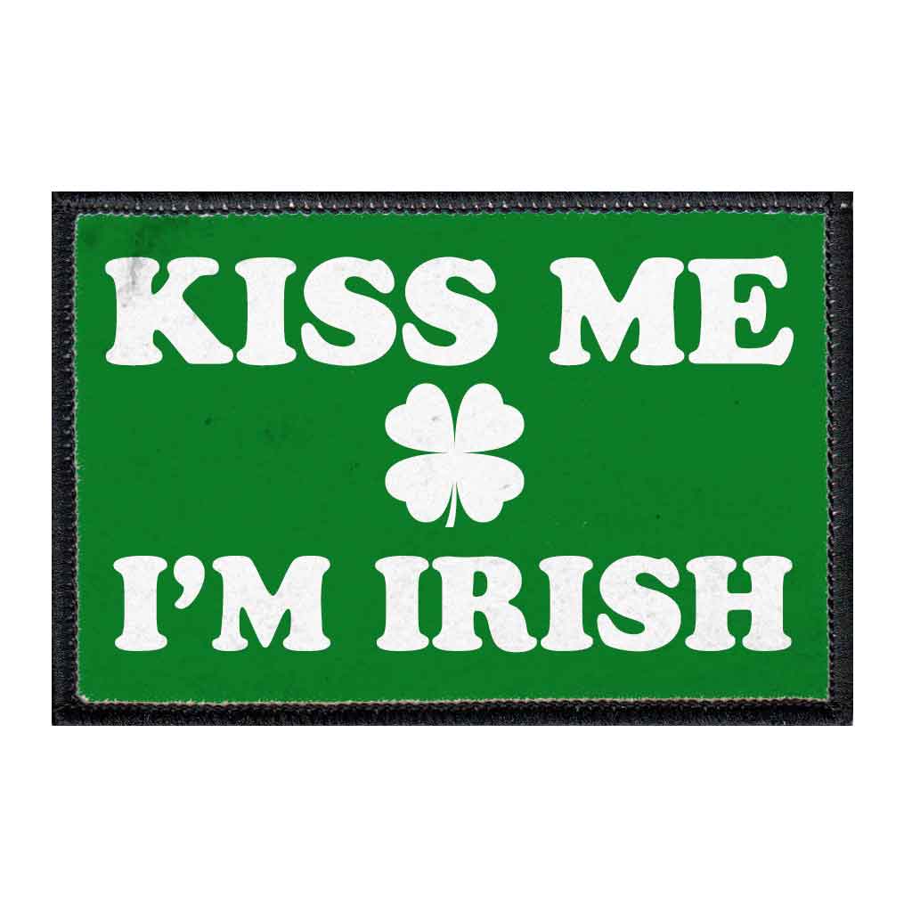 Kiss Me I'm Irish - Green Background - Patch - Pull Patch - Removable Patches For Authentic Flexfit and Snapback Hats