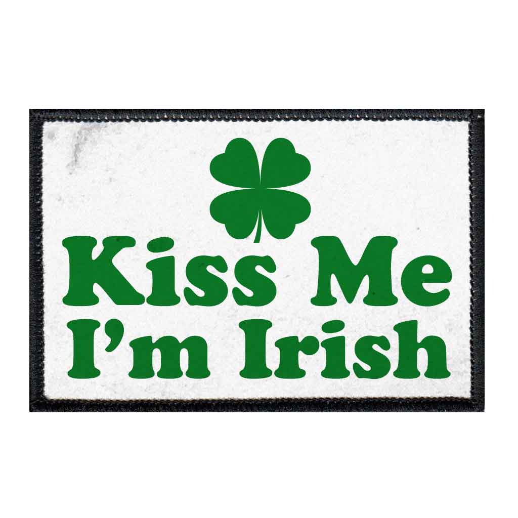 Kiss Me I'm Irish - White Background - Patch - Pull Patch - Removable Patches For Authentic Flexfit and Snapback Hats