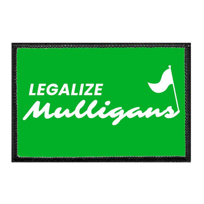 Legalize Mulligans - Removable Patch - Pull Patch - Removable Patches For Authentic Flexfit and Snapback Hats