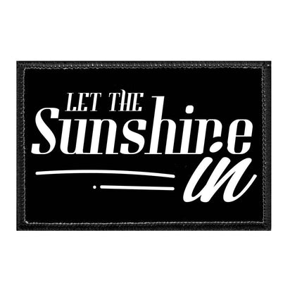 Let The Sunshine In - Removable Patch - Pull Patch - Removable Patches For Authentic Flexfit and Snapback Hats