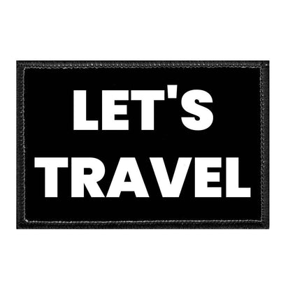 Let's Travel - Removable Patch - Pull Patch - Removable Patches For Authentic Flexfit and Snapback Hats