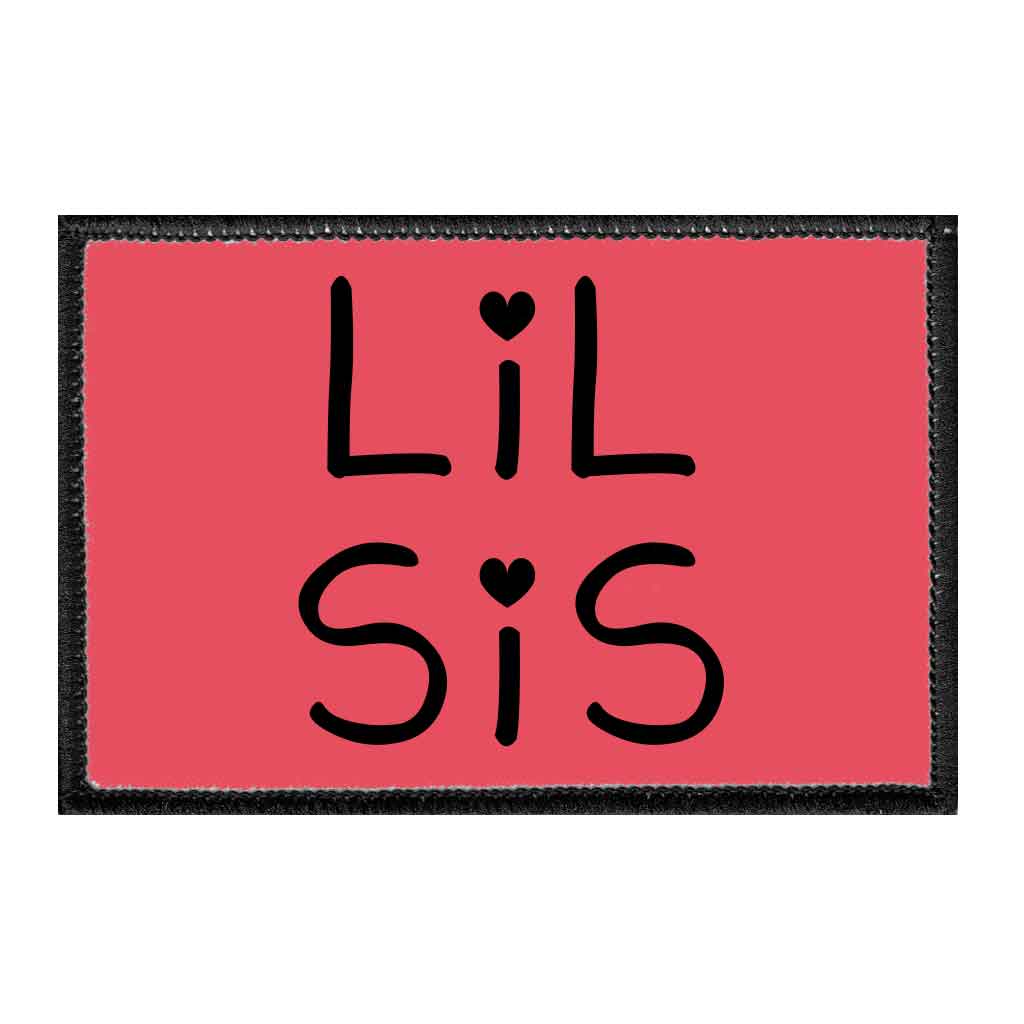 Lil Sis - Removable Patch - Pull Patch - Removable Patches For Authentic Flexfit and Snapback Hats