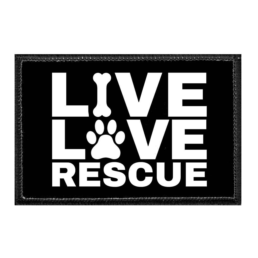 Live Love Rescue - Removable Patch - Pull Patch - Removable Patches That Stick To Your Gear