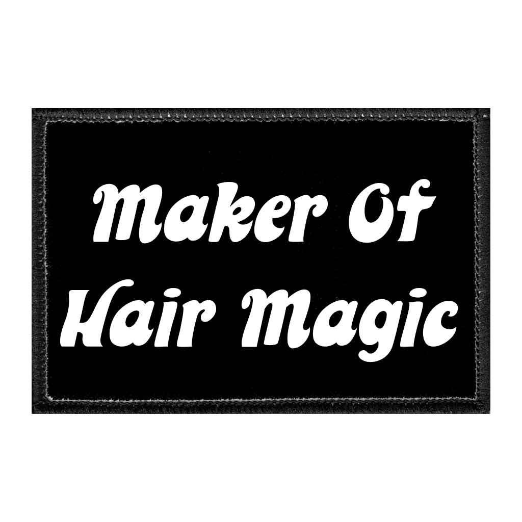 Maker Of Hair Magic - Removable Patch - Pull Patch - Removable Patches That Stick To Your Gear