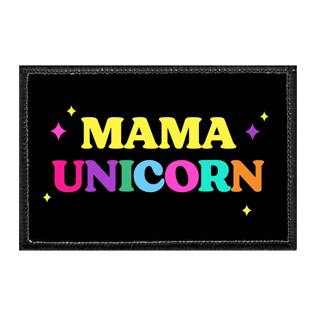 Mama Unicorn - Removable Patch - Pull Patch - Removable Patches That Stick To Your Gear
