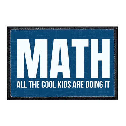 Math - All The Cool Kids Are Doing It - Blue - Removable Patch - Pull Patch - Removable Patches For Authentic Flexfit and Snapback Hats