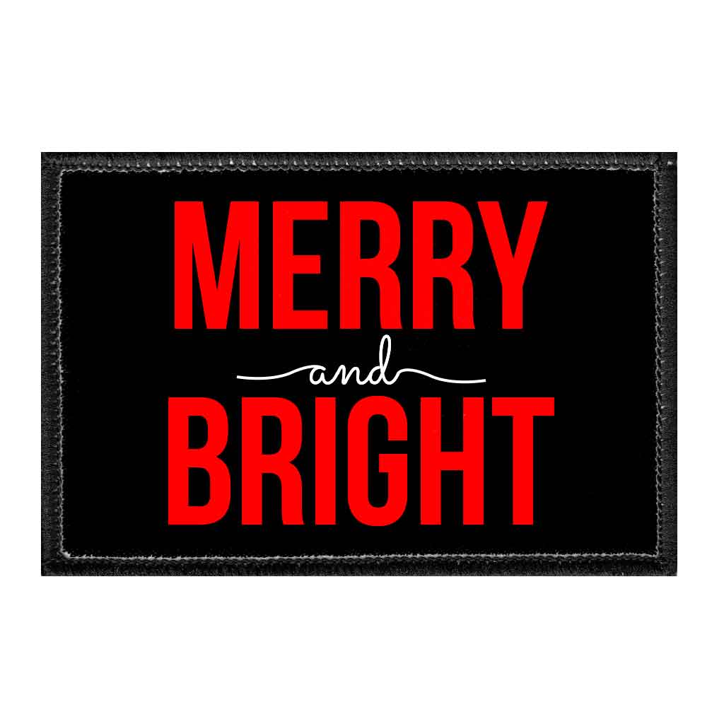 Merry and Bright - Removable Patch - Pull Patch - Removable Patches That Stick To Your Gear
