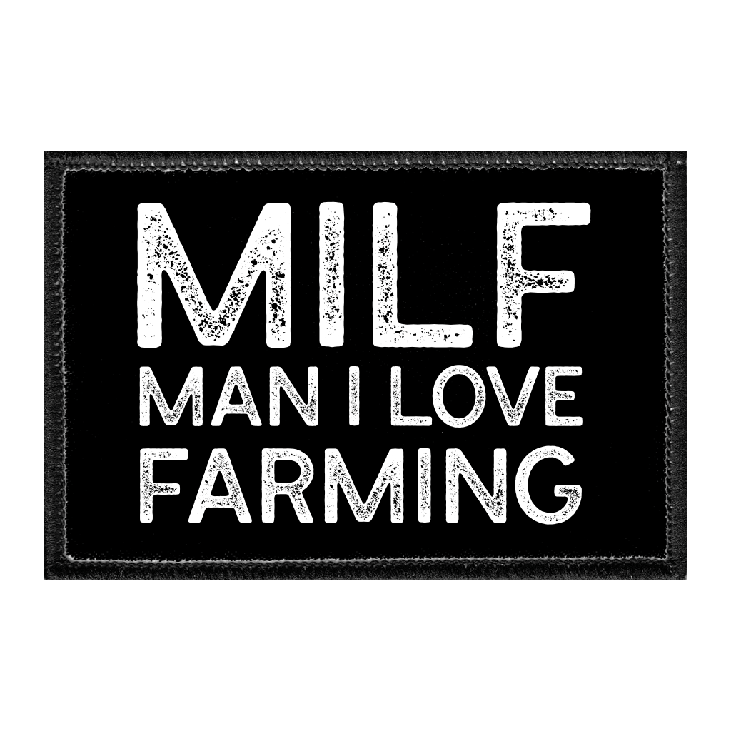 MILF - Man I Love Farming - Removable Patch - Pull Patch - Removable Patches For Authentic Flexfit and Snapback Hats