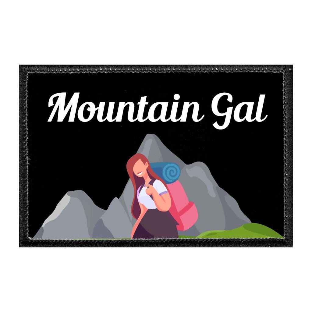 Mountain Gal - Removable Patch - Pull Patch - Removable Patches That Stick To Your Gear